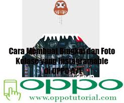 Baik bentuk hitam putih atau berwarna bisa kita buat. Cara Membuat Bingkai Dan Foto Kolase Yang Instagramable Di Oppo A71 Oppotutorial