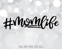 Pin On Mom Life Svg Files
