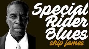 Special Rider Blues (Skip James)