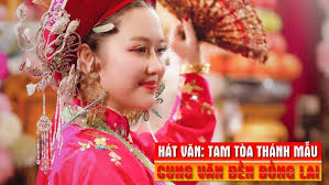 #10 Hát văn Cảnh thư đường, Văn thỉnh tam tòa thánh Mẫu,cung văn đền Bồng  Lai