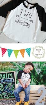 Birthday 2 Year Old Boy Dress Two Handsome Birthday Boy Shirt Birthday Boy Shirts Boy Birthday Pictures 2nd Birthday Boys