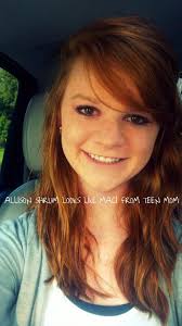 Allison Shrum Looks Like Maci From Teen Mom