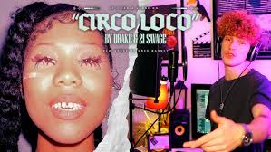 If I Had A Verse On: Drake, 21 Savage "Circo Loco" (Greg Barney verse)