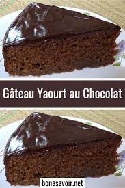 Gateau Yaourt Au Chocolat Dessert Chocolat Chocolate Yogurt Cake Food