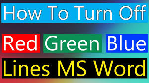 How To Remove Turn Off Red Green Blue Lines In Microsoft Word Youtube