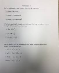 More lessons for geometry math worksheets. Solved Worksheet 7 Find The Equation Of A Circle With Th Chegg Com