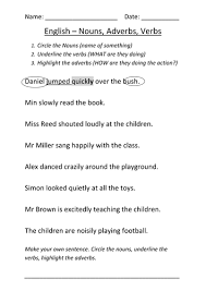 Notice how the underlined words in the following sentences are used as different parts of speech. Worksheet Nouns Verbs And Adverbs Teaching Resources