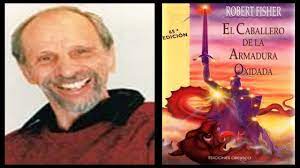 Una frase que me dejó noqueado durante unos breves minutos y que me encantó. Biografia De Robert Fisher Y Todos Sus Libros