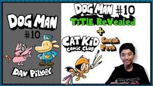 The cone of shame 7 chapter 3: Dog Man 10 Title Revealed Next Book After Dog Man Grime Punishment Cat Kid Comic Club Sneak Peek Youtube