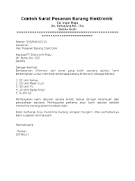 Adapun jenis jenis surat yang dipergunakan oleh perusahaan disebut dengan surat dinas maupun surat resmi. Contoh Surat Pemesanan Barang Lengkap Dengan Fakturnya Barang Baru