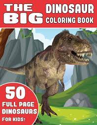 We've kept the dinosaurs and backgrounds as realistic as there are 10 detailed baby dinosaur scenes in this pack for the kids to print and colour. Buy The Big Dinosaur Coloring Book 50 Full Page Dinosaur For Kids Best Gift For Kids Ages 4 10 Dinosaurs Activity Book For Kids Book Online At Low Prices In India The
