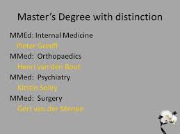 Master of medicine (mmed) is a postgraduate academic degree awarded by medical schools to physicians following a period of instruction and examination. Faculty Of Health Sciences Gala Dinner Master S Degree With Distinction Ppt Download