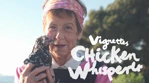 THE CHICKEN WHISPERER I Vignette 1