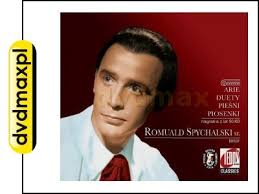 ROMUALD SPYCHALSKI: ARIE, DUETY, PIEŚNI, PIOSENKI