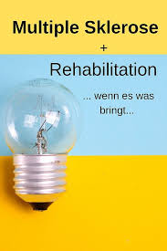 Rehabilitation Bei Ms Wenn Es Was Bringt Multiple Sklerose Sklerose Heilen
