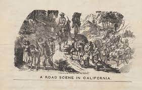 The gold rush had severe effects on native californians and accelerated the native american population's decline from disease, starvation and the california genocide. A Print Depicting A Road Scene In Gold Rush California With Native Americans Chinese Immigrants Settlers And Gold Prospectors 1856 Dpla