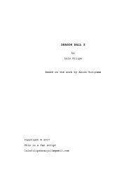 Maybe you would like to learn more about one of these? Dragon Ball Z Movie Script By Luis Filipe Issuu