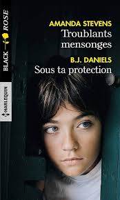 Troublants mensonges