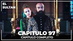 Hercai capitulo 121 completo en espaã±ol dailymotion. El Sultan Capitulo 121 Completo Youtube