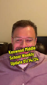 Kenwood Middle School Weekly Updates for 01/14/24!