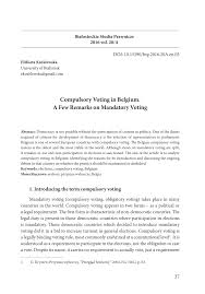 Tout d'abord, vous avez besoin d'un verre à whisky glencairn entrez votre personnalisation exactement comme il se doit à gravé. Pdf Compulsory Voting In Belgium A Few Remarks On Mandatory Voting