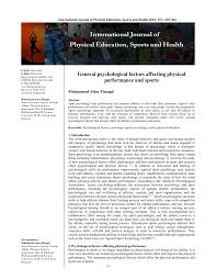 It is essentially the study of how the mind affects physical activity. Pdf General Psychological Factors Affecting Physical Performance And Sports