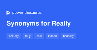 Find another word for really. 92 Synonyms For Really Related To Absolutely