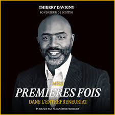 Mes premières fois dans l'entrepreneuriat