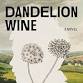 The Canyon Readers Collective Book Club: Dandelion Wine