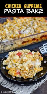 Chicken Supreme Pasta Bake In 2020 Chicken Supreme Easy Chicken Dinner Recipes Chicken Pasta Casserole