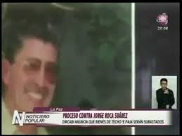 Bienes de Jorge Roca Suárez ‘Techo de Paja’, serán subastados, según  confirmó Dircabi.