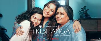The lives of three women spanning the late 1980s to present day and underscores the value of family in everyday life. Tribhanga The Family Man Jeet Ki Zid India Kick Starts 2021 With Promising Releases