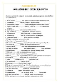 30 Frases Para Practicar El Presente De Subjuntivo La Pagina Del Espanol Teaching Spanish Spanish Worksheets Learning Spanish