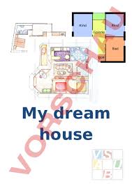 Behind the house there is a swimming bath, covered with glass. Arbeitsblatt Unit 2 My Dream House Englisch Lehrmittel