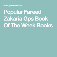Popular Fareed Zakaria Gps Book Of The Week Books Book Week Books Gps