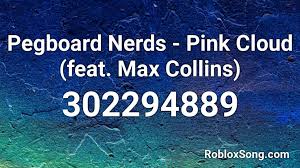 This roblox id database will only get better with. Pegboard Nerds Pink Cloud Feat Max Collins Roblox Id Roblox Music Codes
