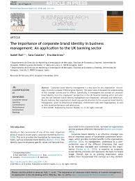 It is the aggregate of brand name, tagline, brand voice, brand positioning, brand associations, and brand personality. Pdf The Importance Of Corporate Brand Identity In Business Management An Application To The Uk Banking Sector