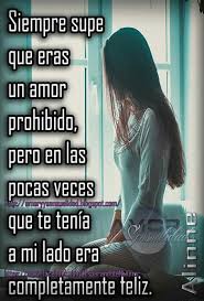 Amor Prohibido Thoughts My Love Quotes