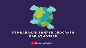 Maybe you would like to learn more about one of these? Pertanyaan Tentang Atmosfer Geografi Sma Pusat Kabar