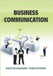 Business Communication Book B Com Bba Mcom Mba Sahitya Bhawan