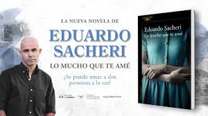 El secreto de sus ojos. Lo Mucho Que Te Ame Por Sacheri Eduardo 9789877386417 Cuspide Libros