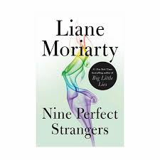Nine perfect strangers (2018) is a thriller novel by liane moriarty.told in the third person by a handful of characters, it concerns a woman named masha who, after suffering a heart attack, employs the people who saved her at a place called the tranquillium house staged as a wellness retreat center, where she captures and terrorizes her guests. Nine Perfect Strangers Aksos Book Store