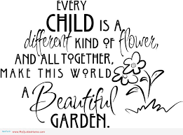 Download and use 40,000+ garden stock photos for free. Quotes About Beautiful Kid 42 Quotes
