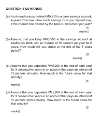 The standard recommendation is three to six months' worth of basic expenses — but the balance. Question 4 20 Marks A You Intend To Accumulate Chegg Com