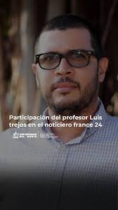 📺✨ La academia en el debate internacional, El profesor Trejos llevó su  conocimiento al escenario global al participar en el noticiero France 24 en  Español, analizando el balance de paz en Colombia a ...