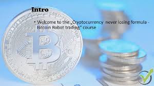 The complete cryptocurrency trading course is designed to turn you into a profitable crypto trading. Cryptocurrency Never Losing Formula Bitcoin Trading Robot Course Dlecourse
