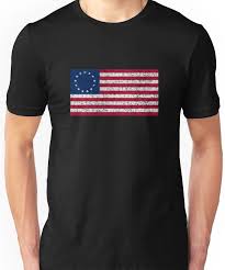 Distressed Betsy Ross Flag T Shirt By Warishellstore Betsy Ross Flag Betsy Ross Unisex Shirts