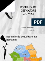 Judete componente ale regiunii (braila, buzau, constanta, galati, tulcea, vrancea), atat prin activitatea de promovare a identitatii regionale. Regiunea De Dezvoltare Sud Vest