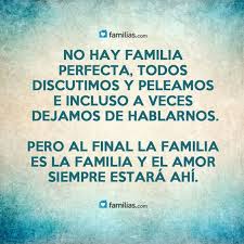 El Amor De La Familia Siempre Estara Ahi Para Ti Mensajes De Familia Familia Frases Familias Com