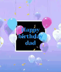 Maybe you would like to learn more about one of these? Dad Birthday Gifs Tenor